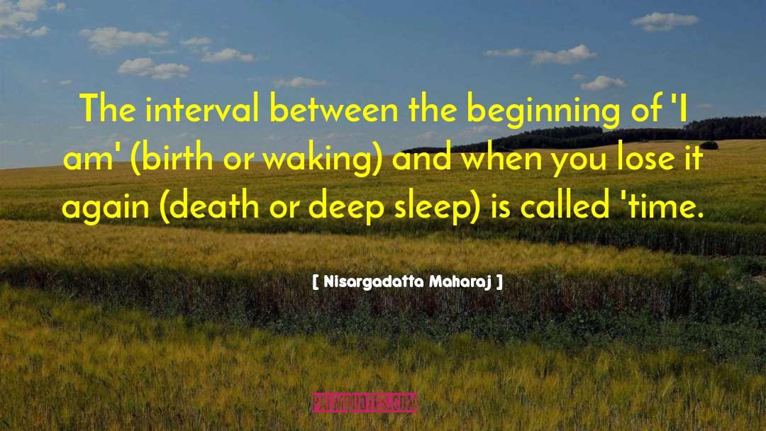 Pretending Death quotes by Nisargadatta Maharaj