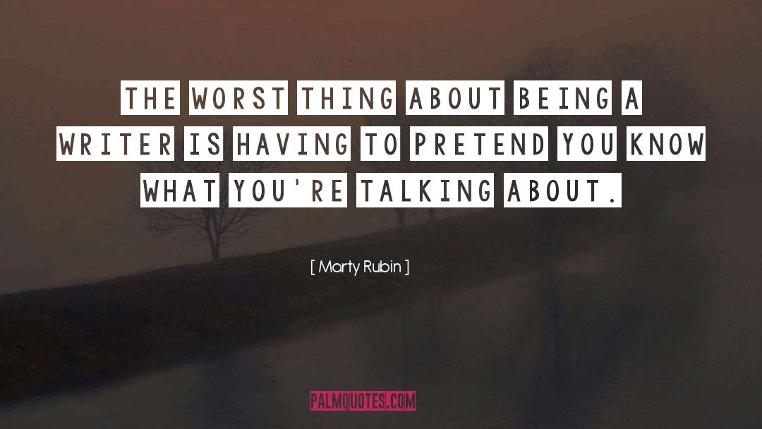 Pretense quotes by Marty Rubin