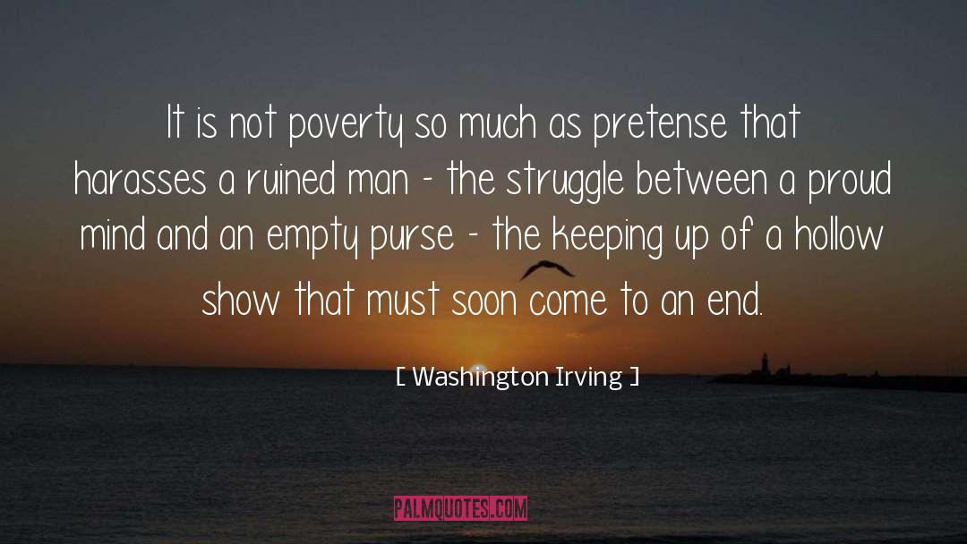 Pretense quotes by Washington Irving