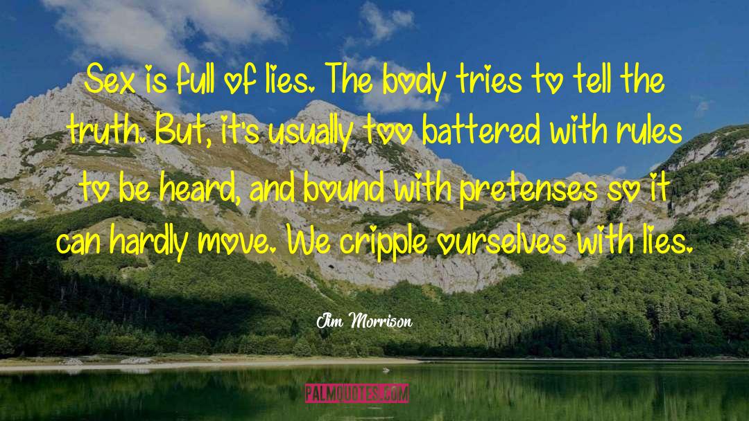 Pretenses quotes by Jim Morrison