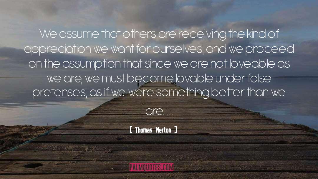 Pretenses quotes by Thomas Merton