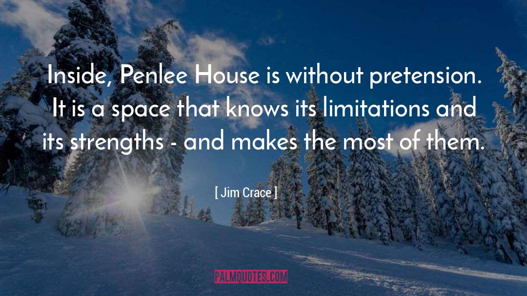 Pretension quotes by Jim Crace