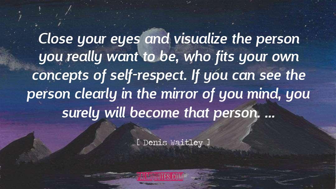 Pretentious Person quotes by Denis Waitley