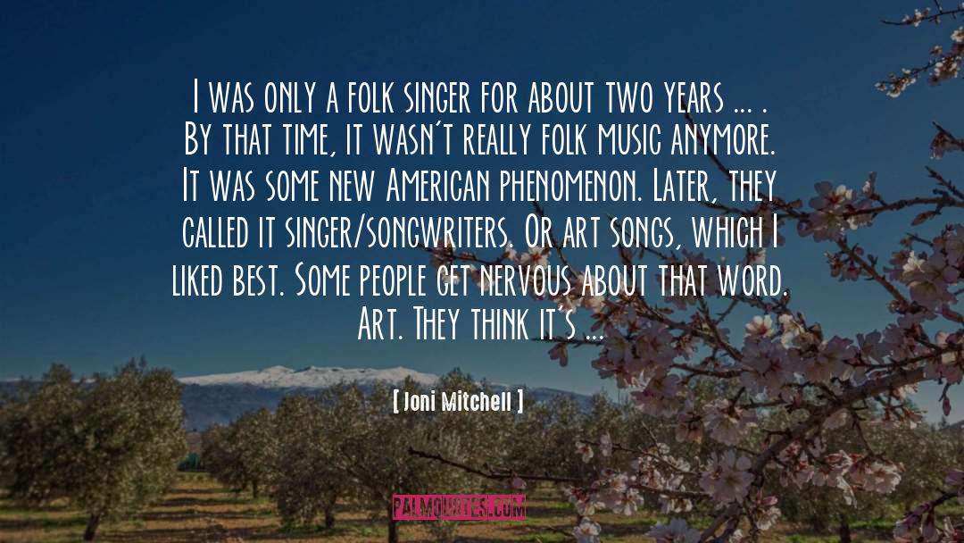 Pretentious quotes by Joni Mitchell
