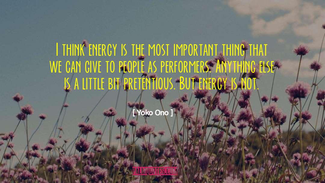 Pretentious quotes by Yoko Ono