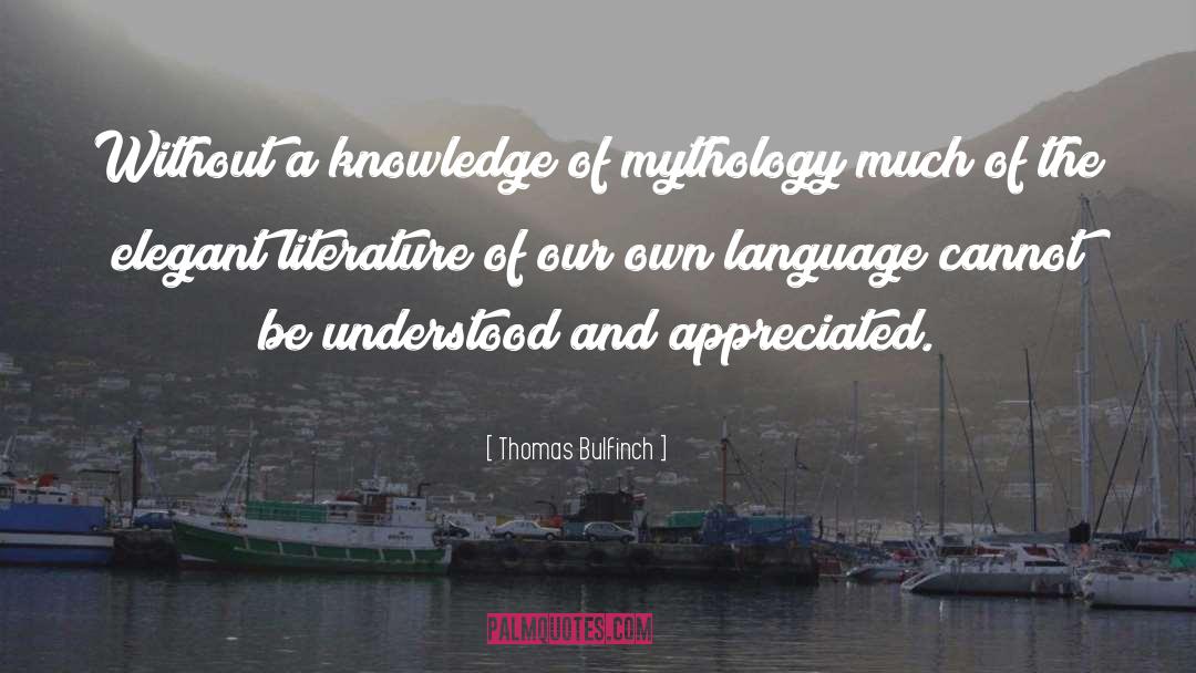 Pretentiously Elegant quotes by Thomas Bulfinch