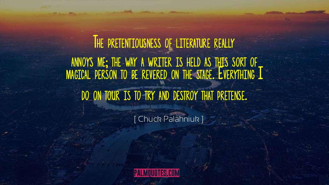 Pretentiousness quotes by Chuck Palahniuk