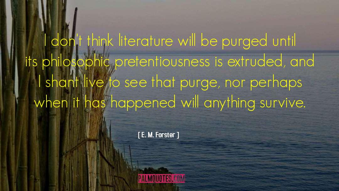 Pretentiousness quotes by E. M. Forster