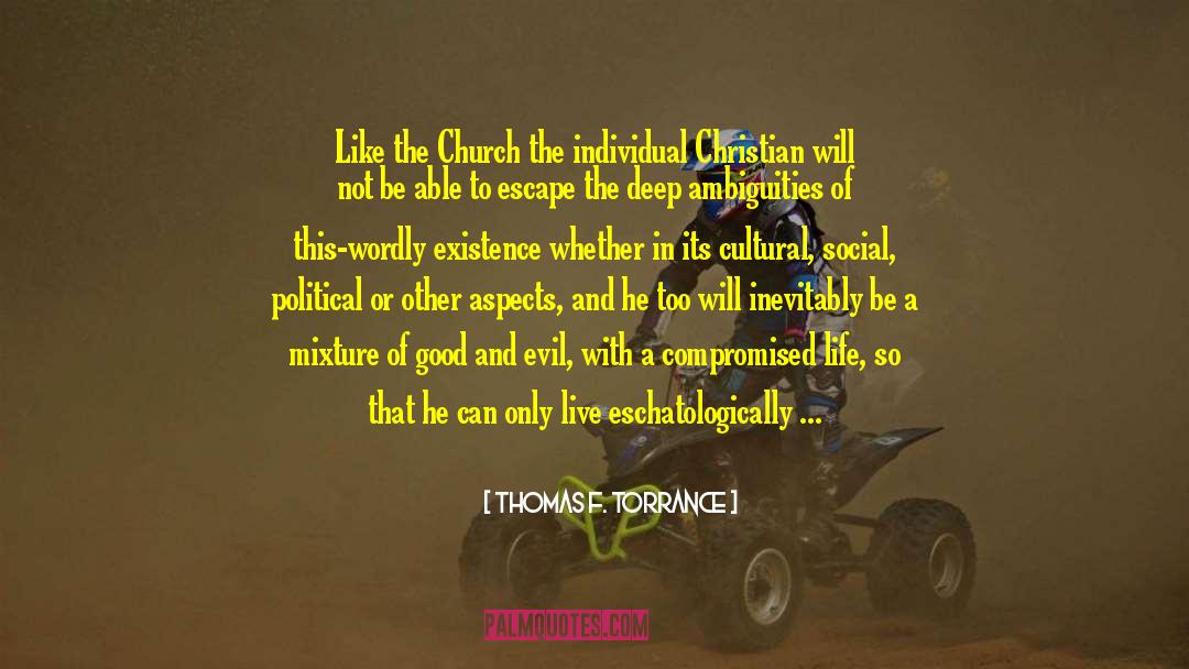 Preterism Eschatology quotes by Thomas F. Torrance