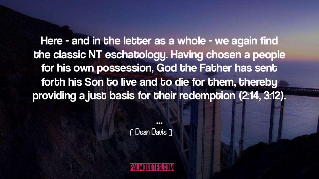 Preterism Eschatology quotes by Dean Davis