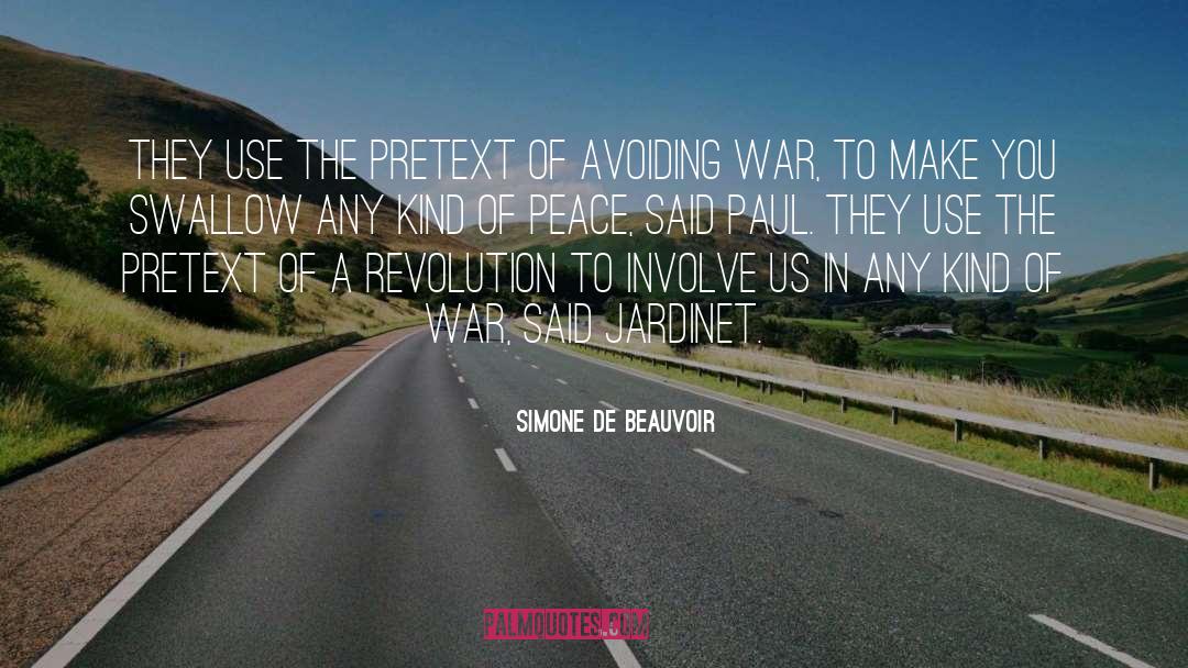 Pretext quotes by Simone De Beauvoir