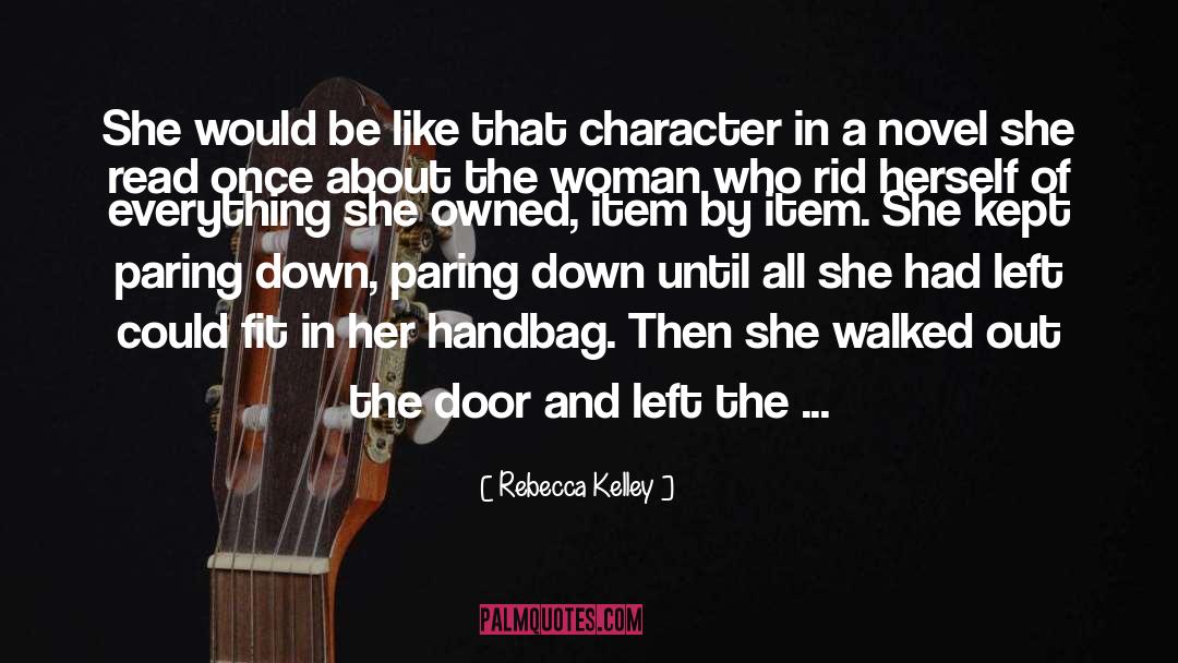 Pretiosa Handbag quotes by Rebecca Kelley