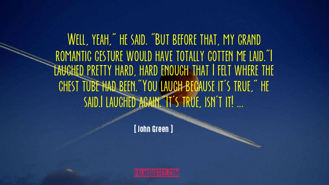 Pretty But Stupid quotes by John Green