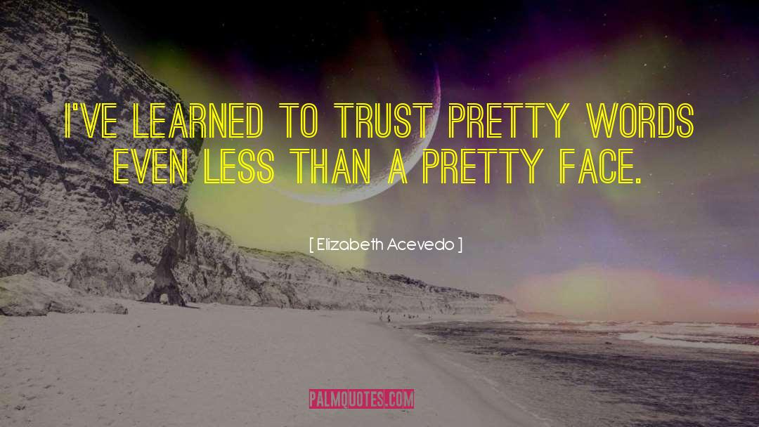 Pretty Face quotes by Elizabeth Acevedo