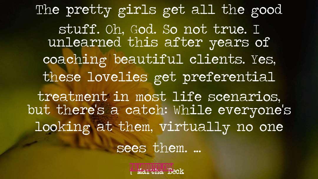 Pretty Girls quotes by Martha Beck