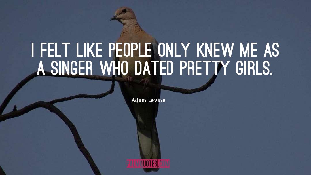 Pretty Girls quotes by Adam Levine