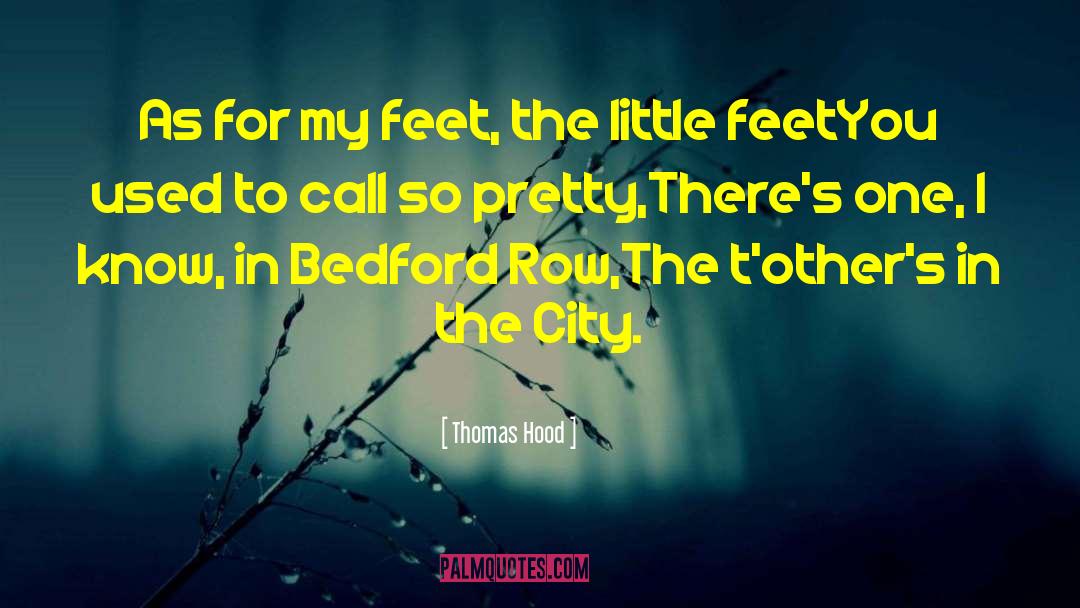 Pretty Little Dirty quotes by Thomas Hood