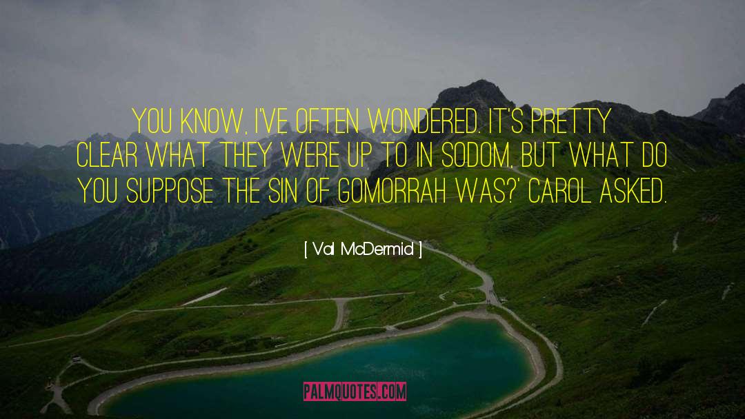 Pretty Persuasion quotes by Val McDermid