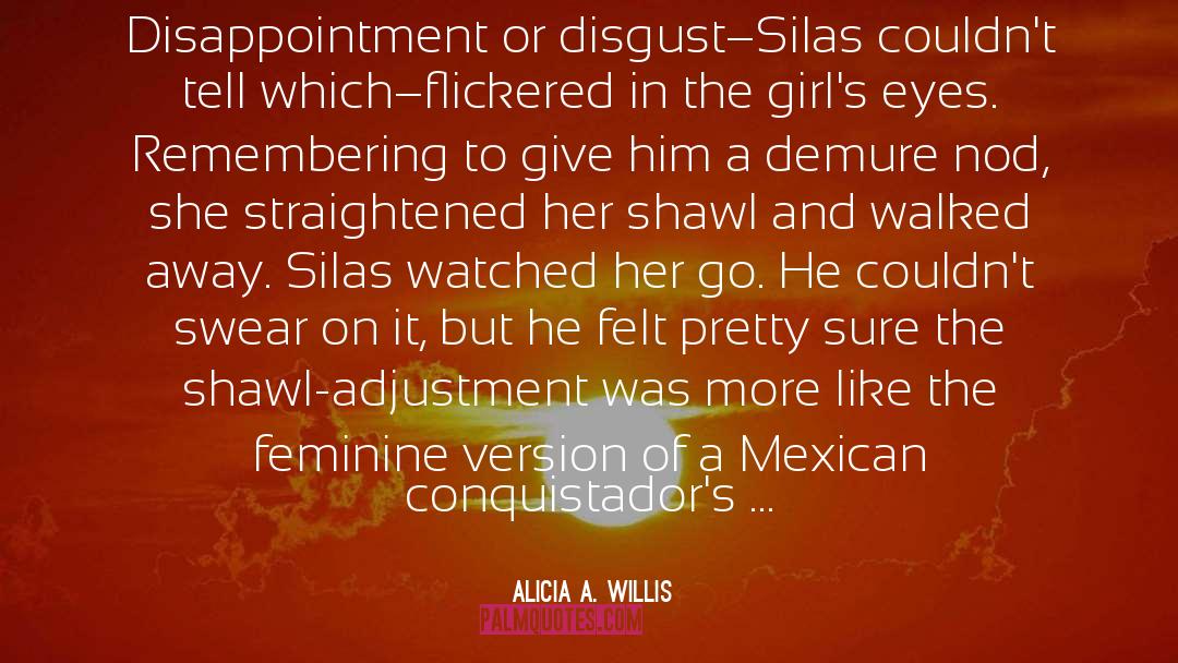 Pretty quotes by Alicia A. Willis