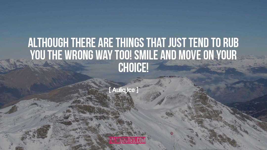 Pretty Smile quotes by Auliq Ice