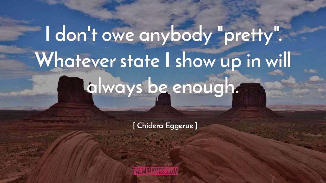 Pretty Smile quotes by Chidera Eggerue