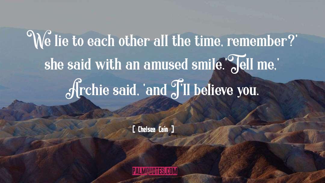 Pretty Smile quotes by Chelsea Cain