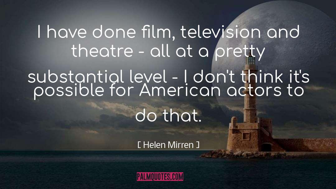 Pretty Unlikely quotes by Helen Mirren