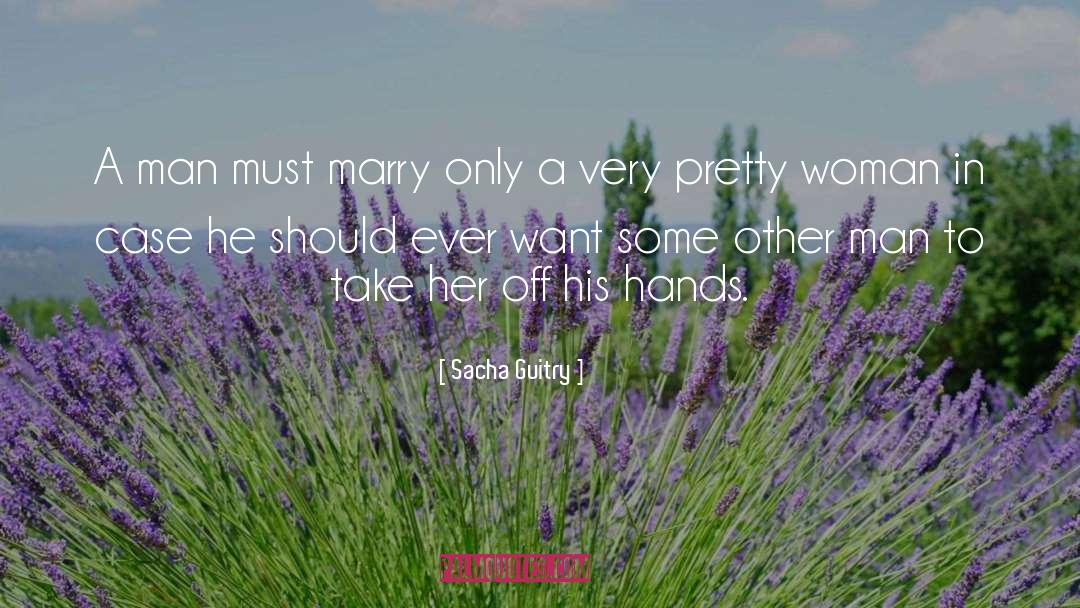 Pretty Woman quotes by Sacha Guitry