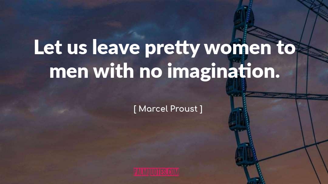 Pretty Women quotes by Marcel Proust