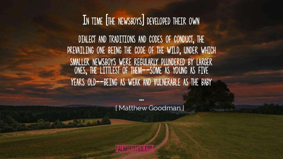 Prevailing quotes by Matthew Goodman