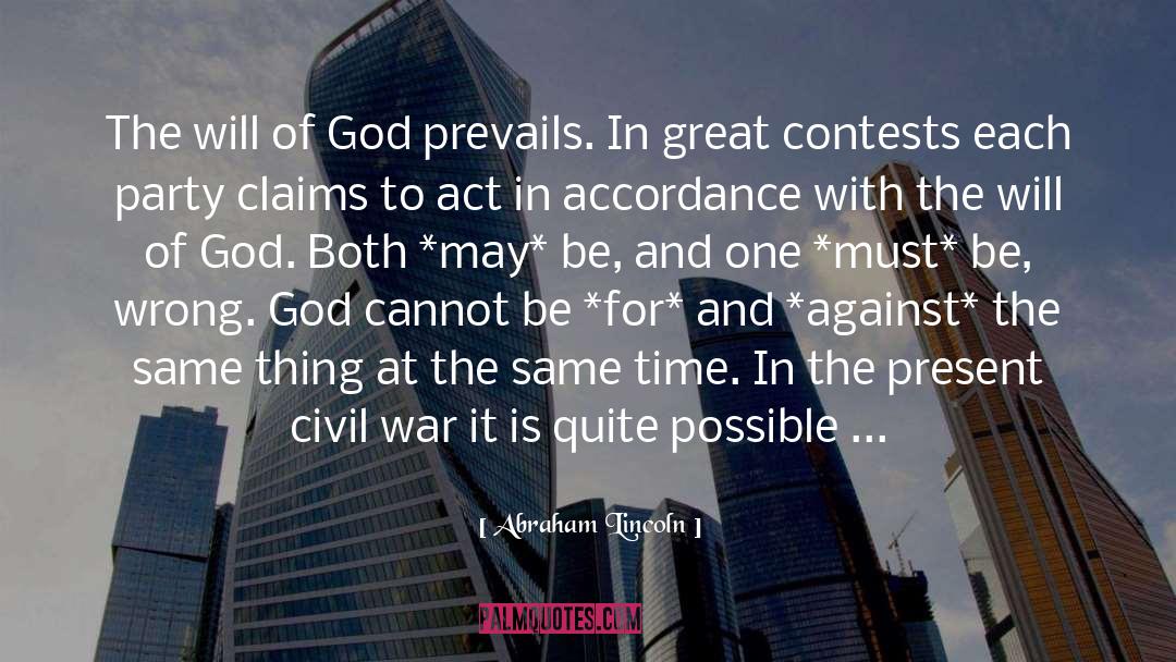Prevails quotes by Abraham Lincoln