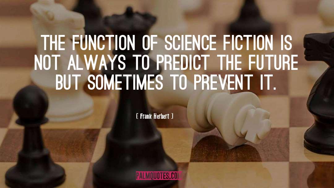 Prevent It quotes by Frank Herbert