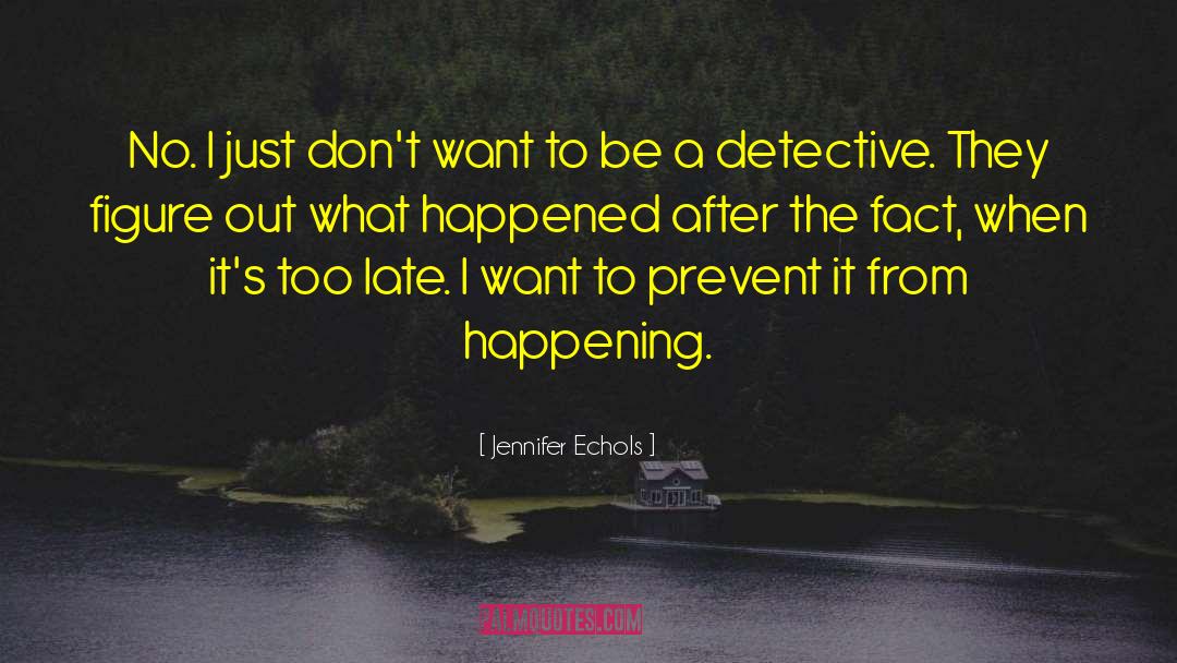 Prevent It quotes by Jennifer Echols