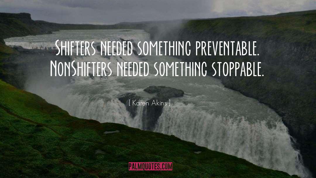 Preventable quotes by Karen Akins