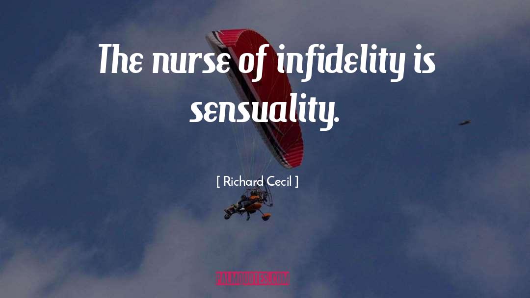 Preventing Infidelity quotes by Richard Cecil