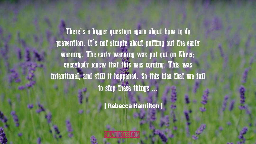 Prevention quotes by Rebecca Hamilton