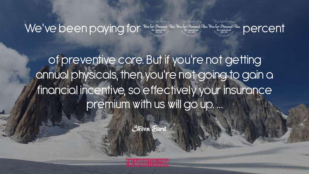 Preventive Care quotes by Steven Burd