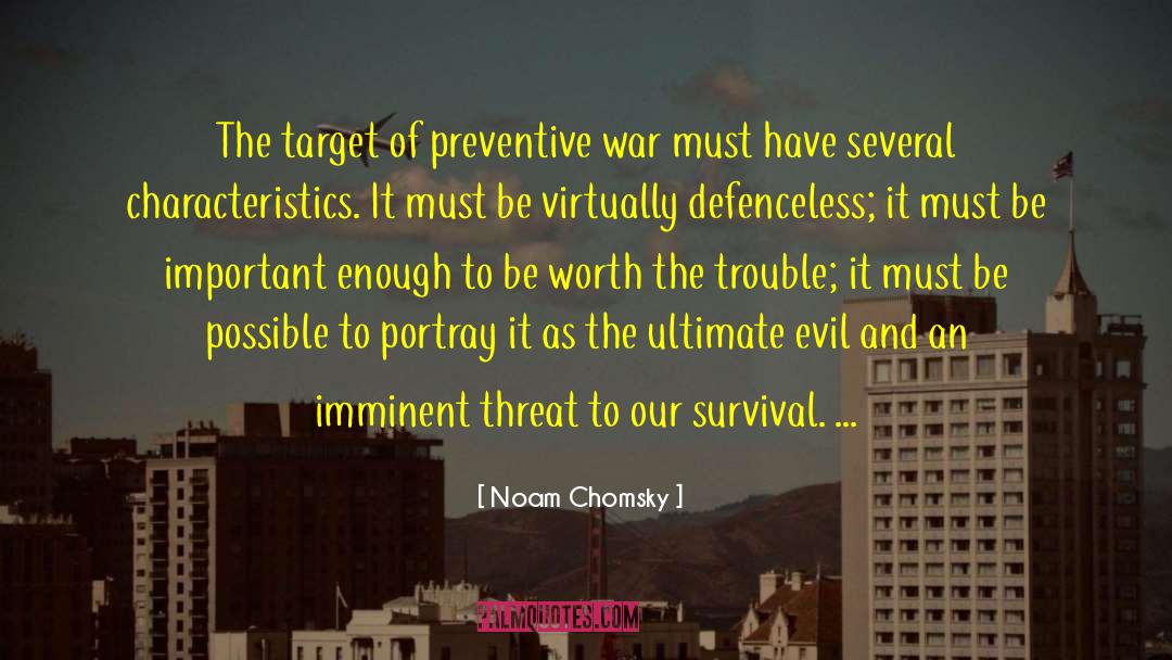Preventive War quotes by Noam Chomsky