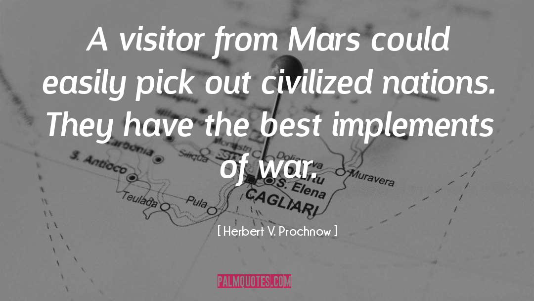 Preventive War quotes by Herbert V. Prochnow