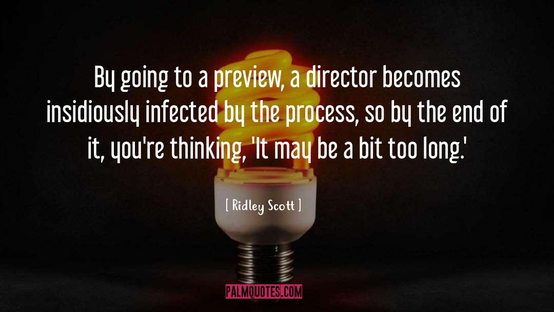 Preview quotes by Ridley Scott