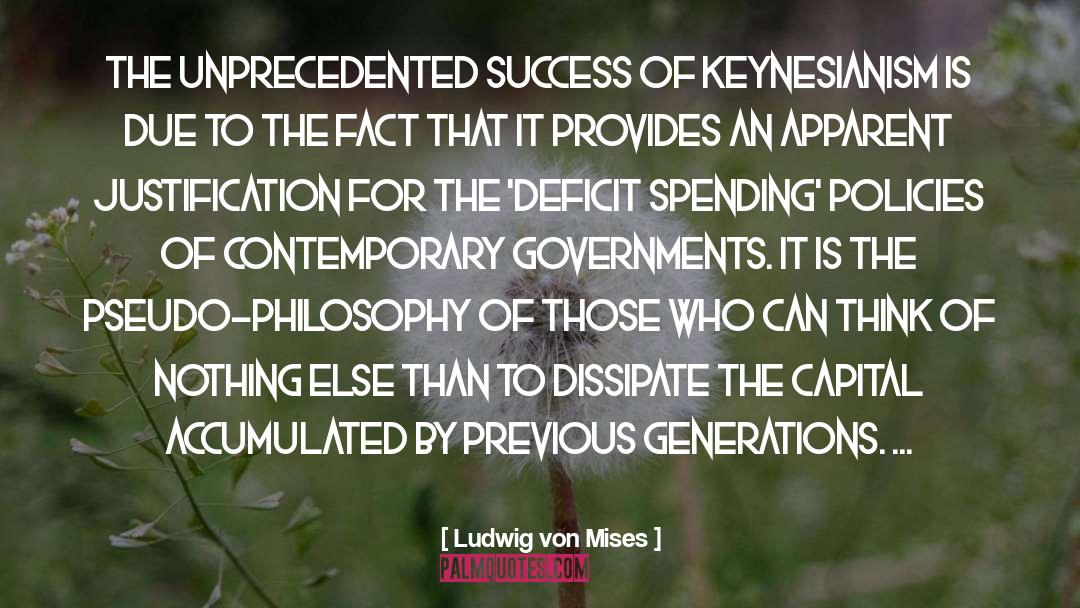 Previous Generations quotes by Ludwig Von Mises