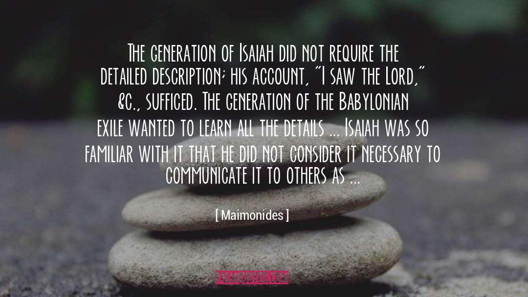 Previous Generations quotes by Maimonides