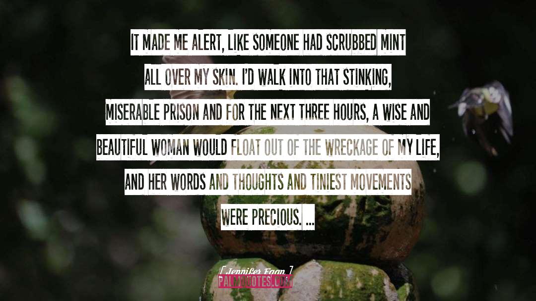 Previous Thoughts quotes by Jennifer Egan