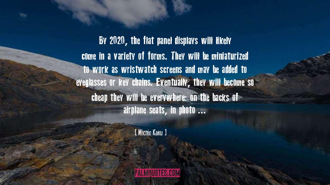 Previsions 2020 quotes by Michio Kaku