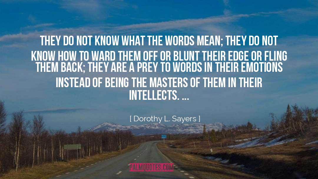Prey quotes by Dorothy L. Sayers