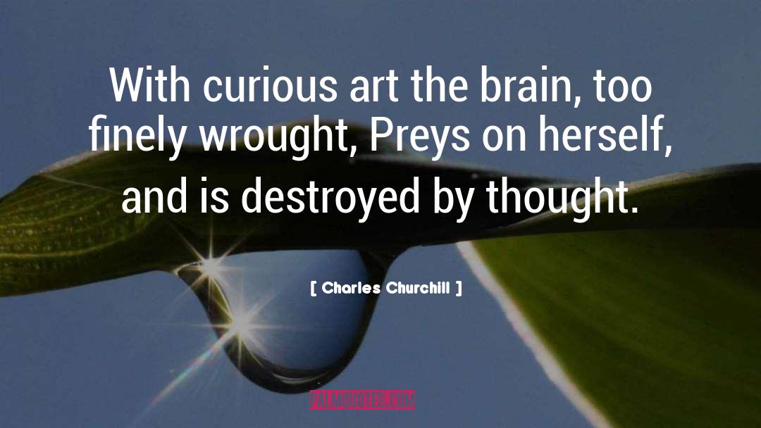 Preys quotes by Charles Churchill