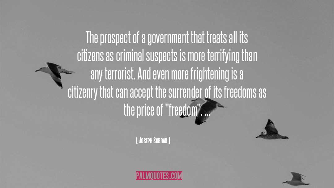 Price Of Freedom quotes by Joseph Sobran