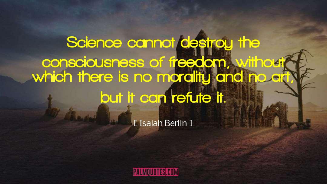 Price Of Freedom quotes by Isaiah Berlin