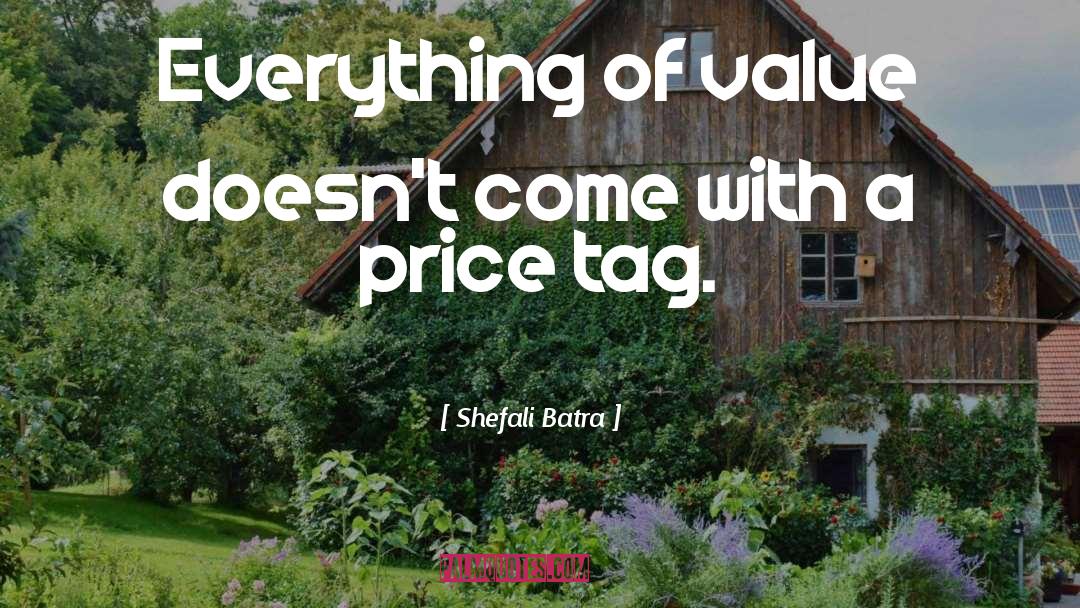 Price Tag quotes by Shefali Batra