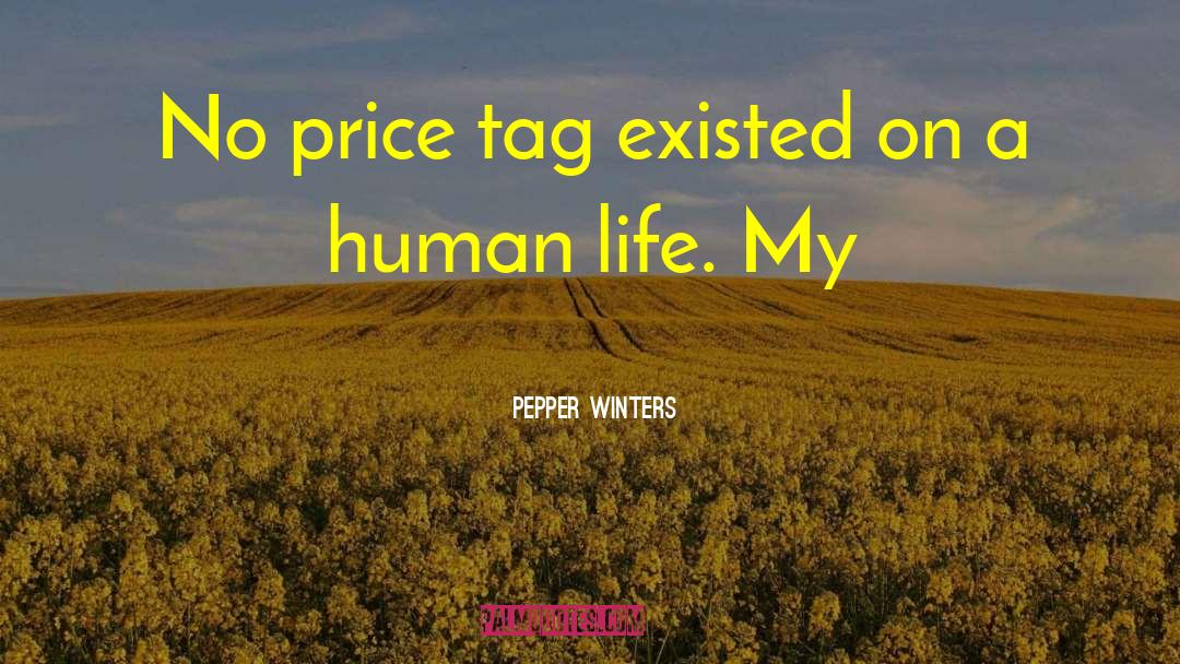 Price Tag quotes by Pepper Winters
